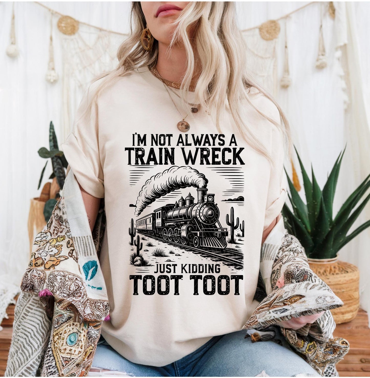 Trending Shirt, Trendy Shirt, Sarcastic Shirt, Retro Funny Shirt, I'M Not Always A Train Wreck Just Kidding Toot Shirt, Funny Shirt