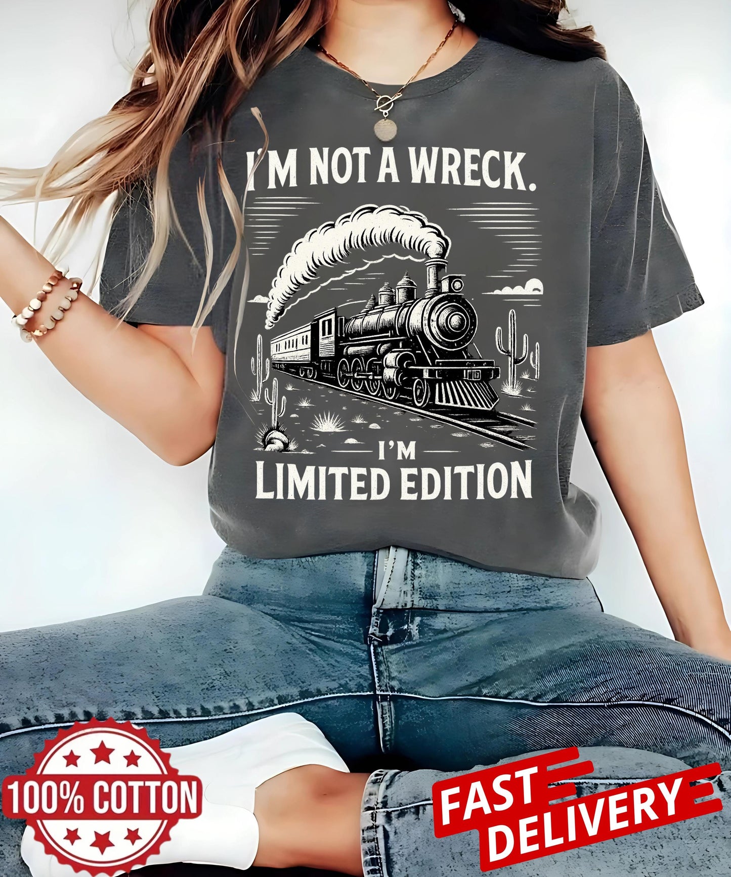 Classic Humor Train T Shirt Im Not A Wreck Im Limited Edition Vintage Funny Railroad Tee Retro Style Unisex Graphic Top Gift Apparel