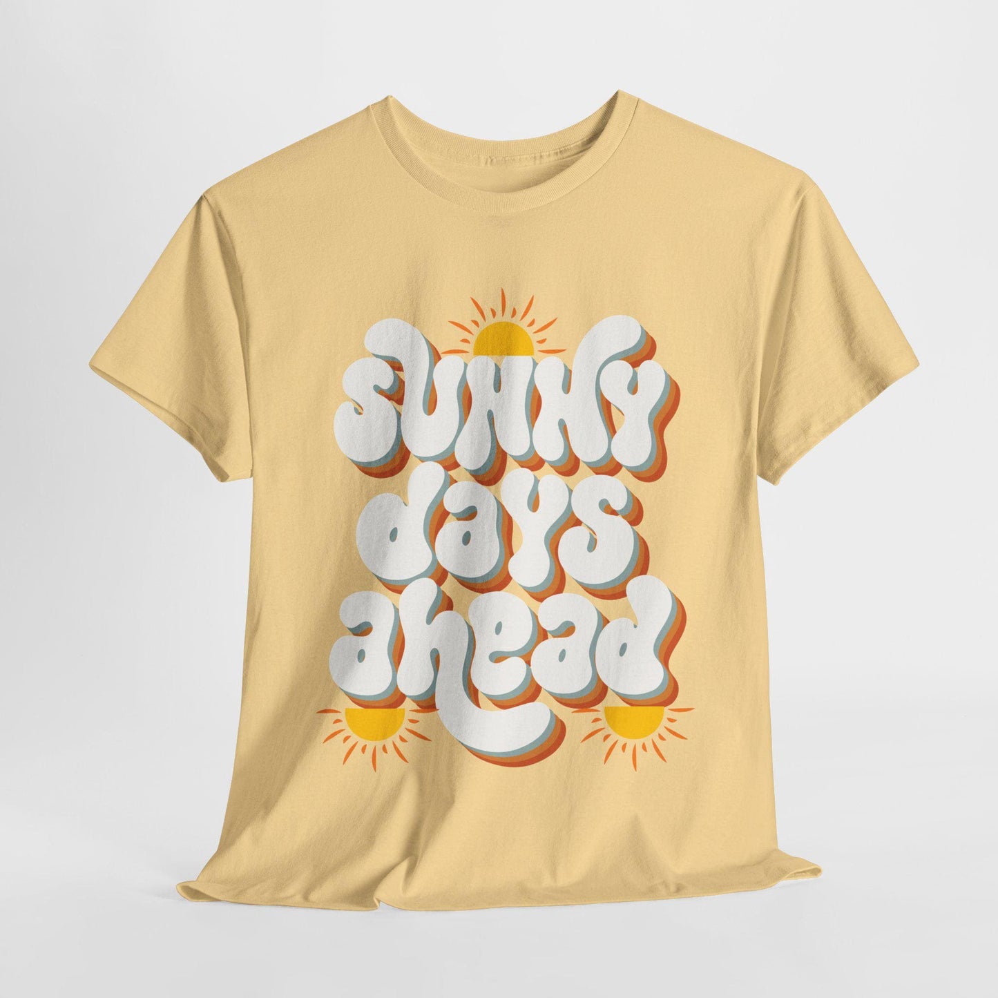 Sunny Days Ahead Unisex Heavy Cotton Tee, Graphic T-Shirt, Summer Vibes Shirt, Casual Wear, Gift for Friends, Positive Quote Tee