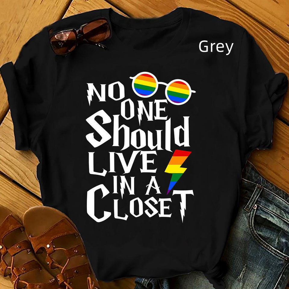 No One Should Live In Closet T-shirt On Rainbow