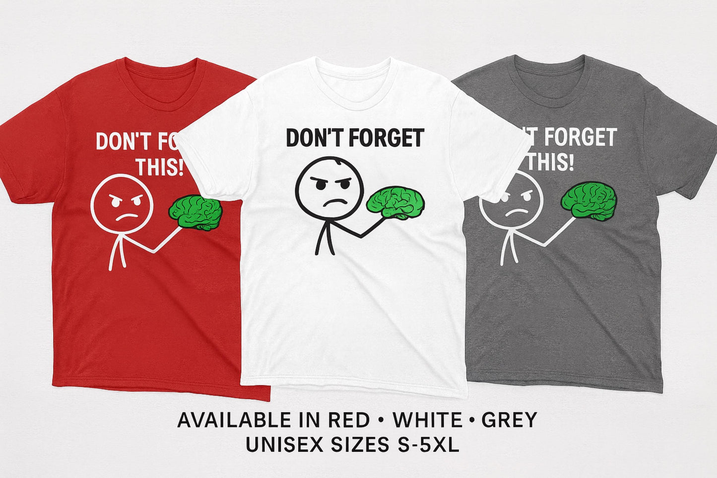 Dont Forget Funny Brain T Shirt Unisex Graphic Tee Stick Figure Cartoon Design Psychology Shirt Geek Nerd Top Smart Gift For Friends Him Her