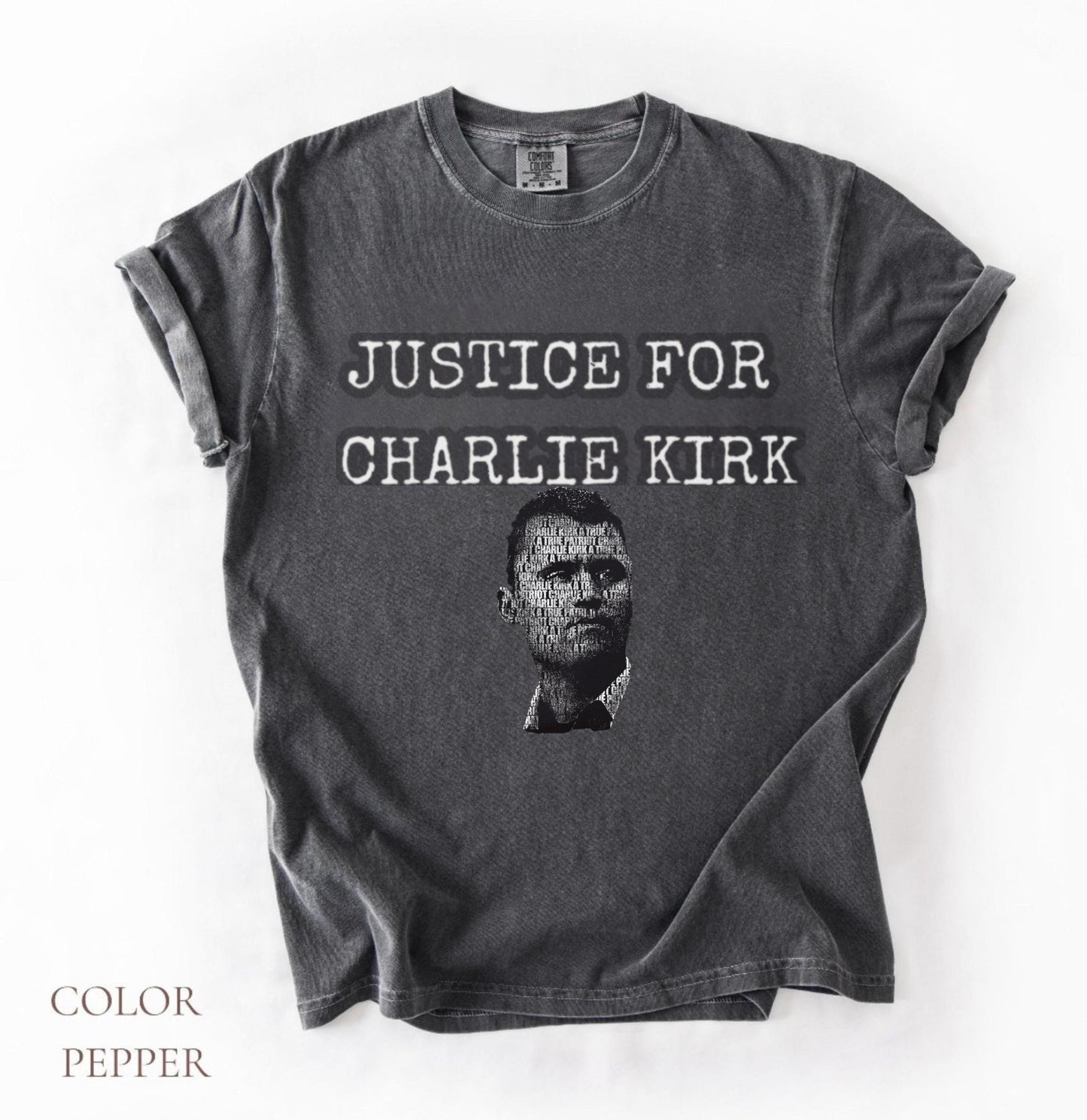 Justice For Charlie Kirk Graphic Tee Shirt Bold Statement T-Shirt Freedom Shirt Everyday Life Positive Vibes Charlie kirk shirt