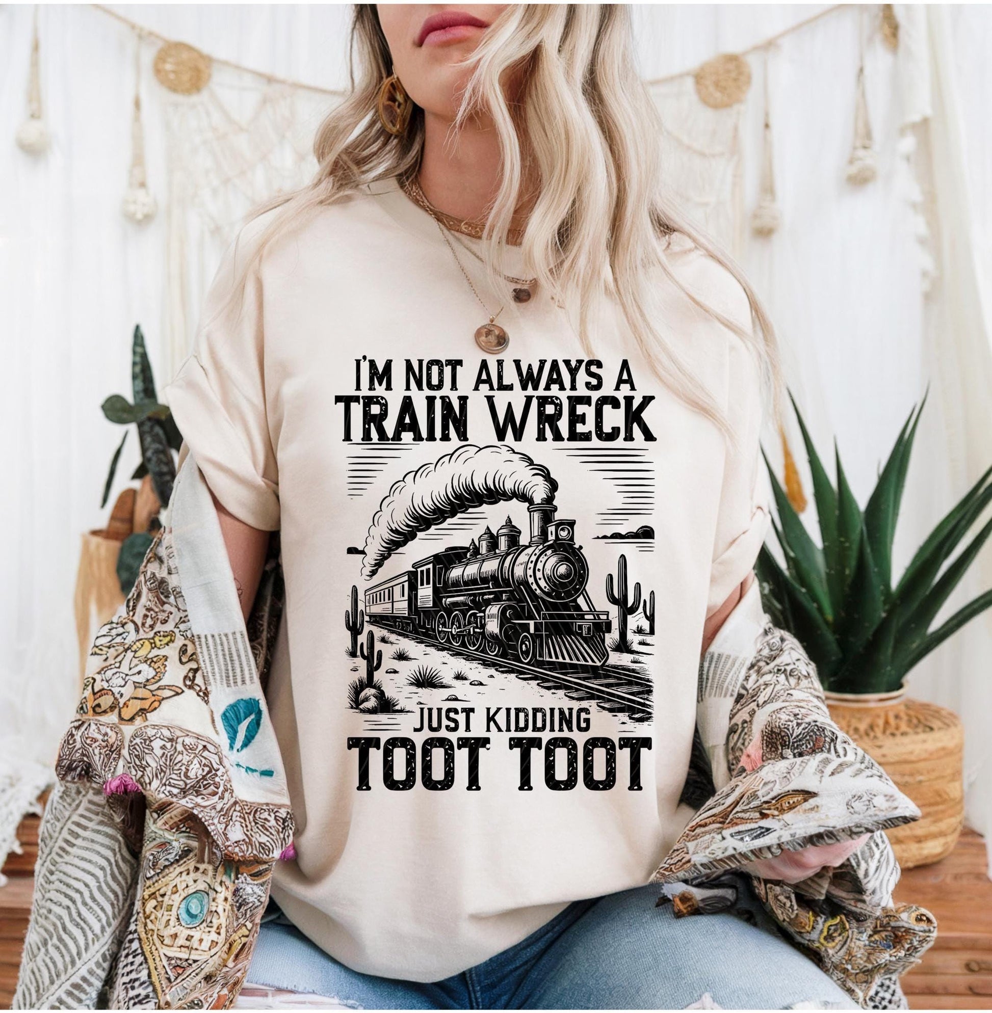 I'M Not Always A Train Wreck Just Kidding Toot Shirt, Funny Shirt, Retro Funny Shirt, Sarcastic Shirt, Trending Shirt, Trendy Shirt