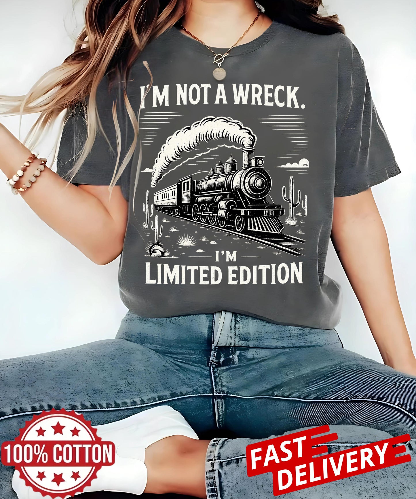 Funny Train T Shirt Im Not A Wreck Im Limited Edition Vintage Retro Unisex Tee Railroad Lovers Gift Idea Casual Humor Graphic Top