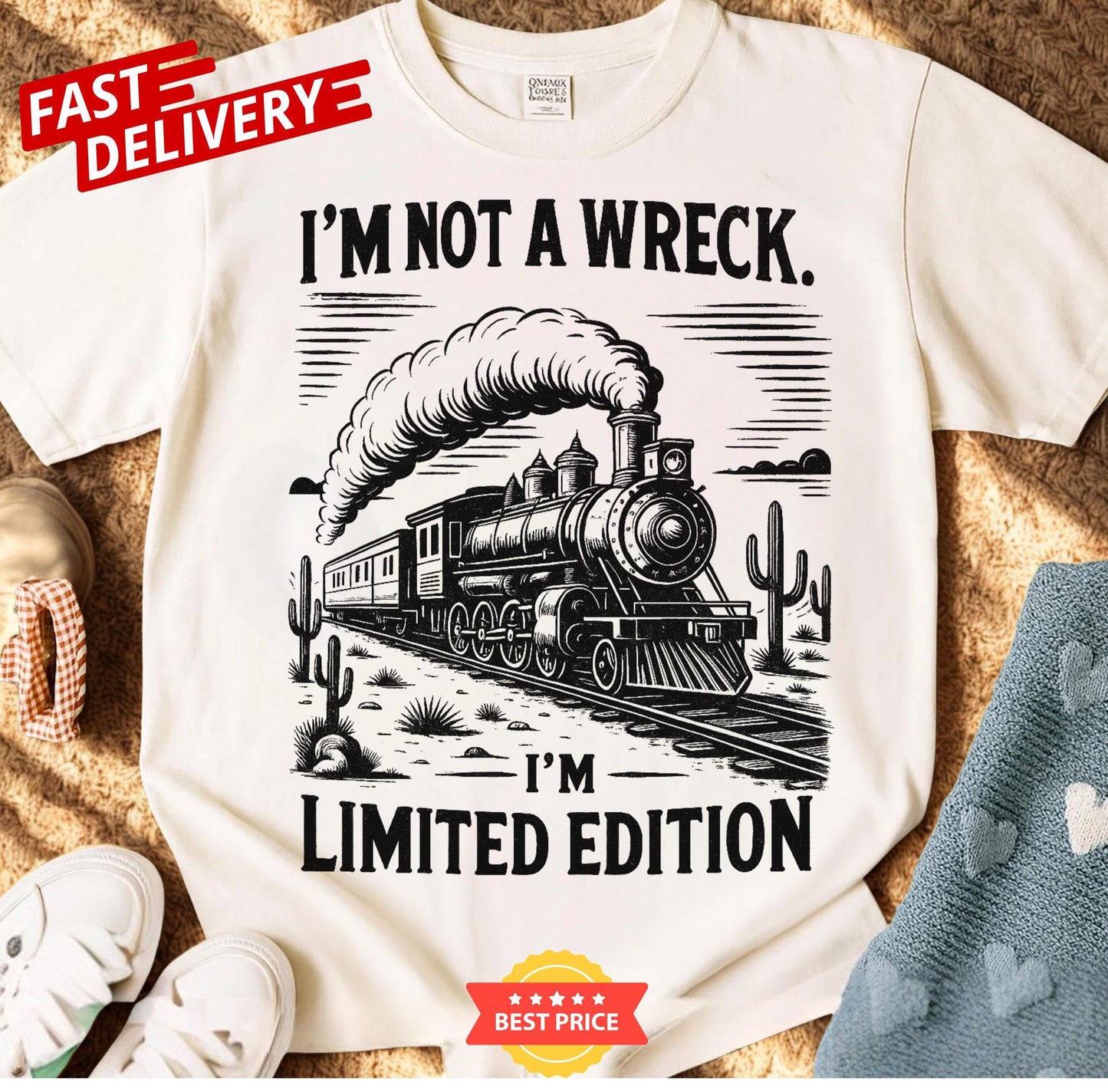 Im Not A Wreck Im Limited Edition Train Vintage T Shirt Funny Retro Railroad Tee Humor Graphic Top Unisex Casual Gift For Train Lovers