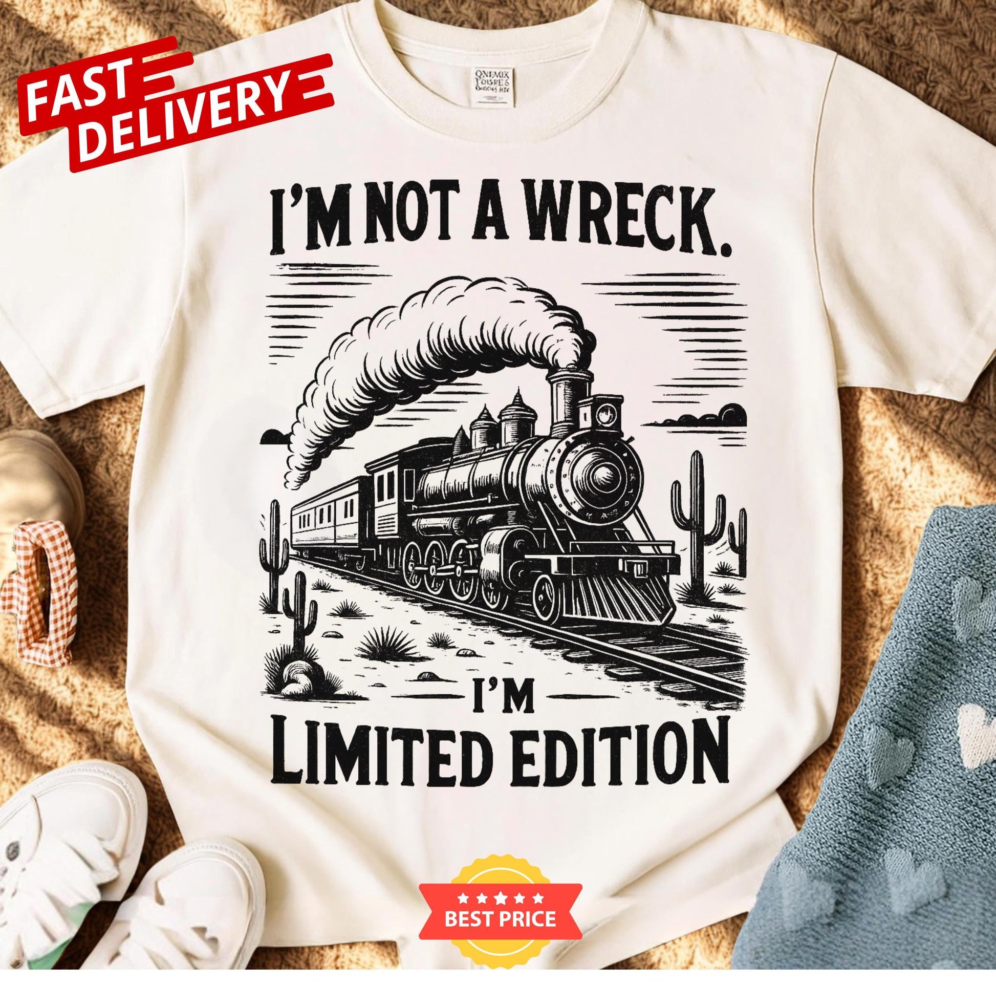 Im Not A Wreck Im Limited Edition Train Vintage T Shirt Funny Retro Railroad Tee Humor Graphic Top Unisex Casual Gift For Train Lovers