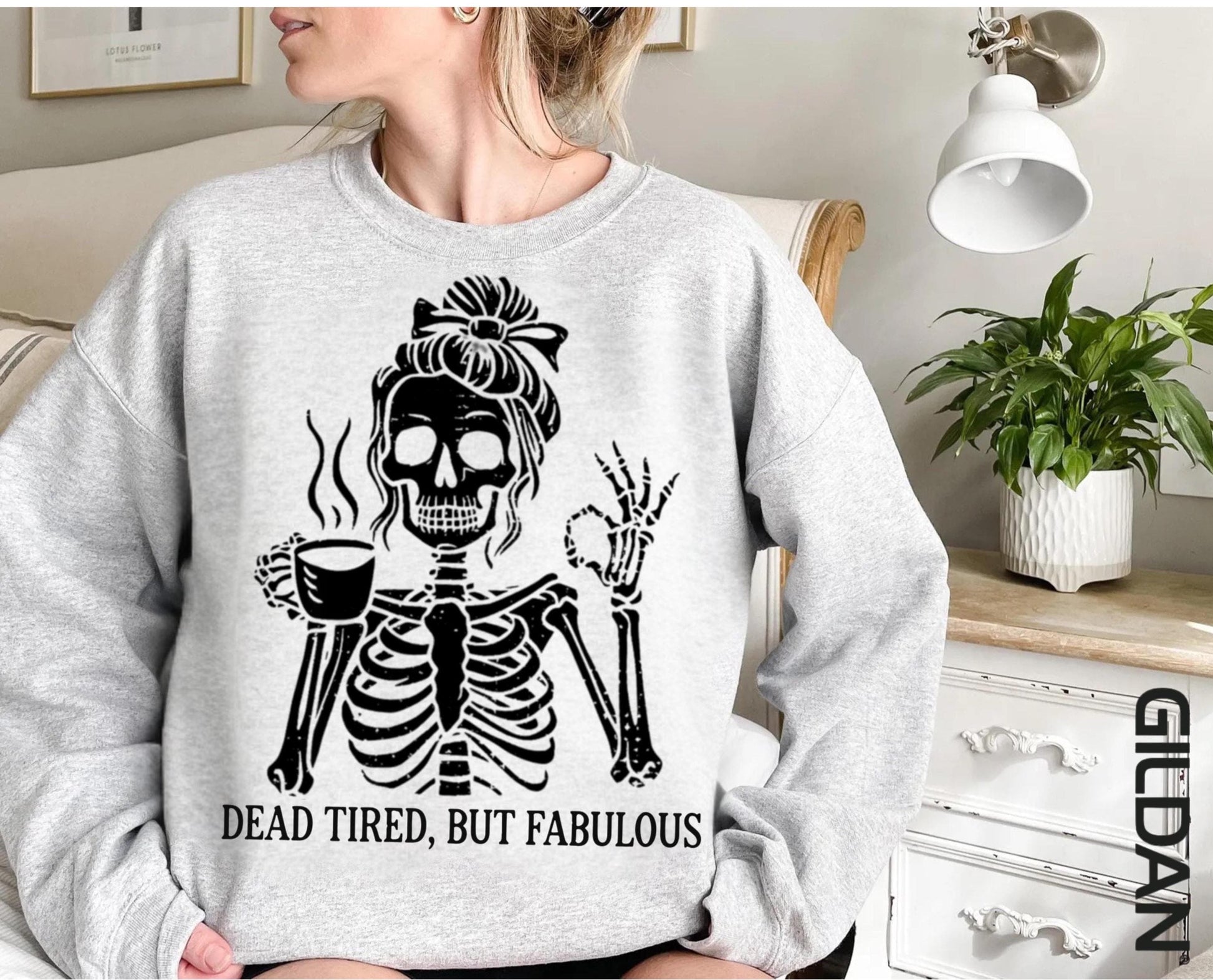 Messy Bun Drinking Coffee For Women Never Better Skeleton Sweatshirt, Funny Skeleton T-Shirt, Coffee Lovers Gift Skull retro Halloween Shirt